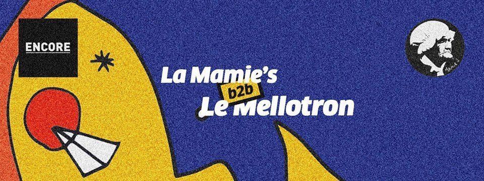 encore-pres-la-mamies-b2b-le-mellotron-all-night-long